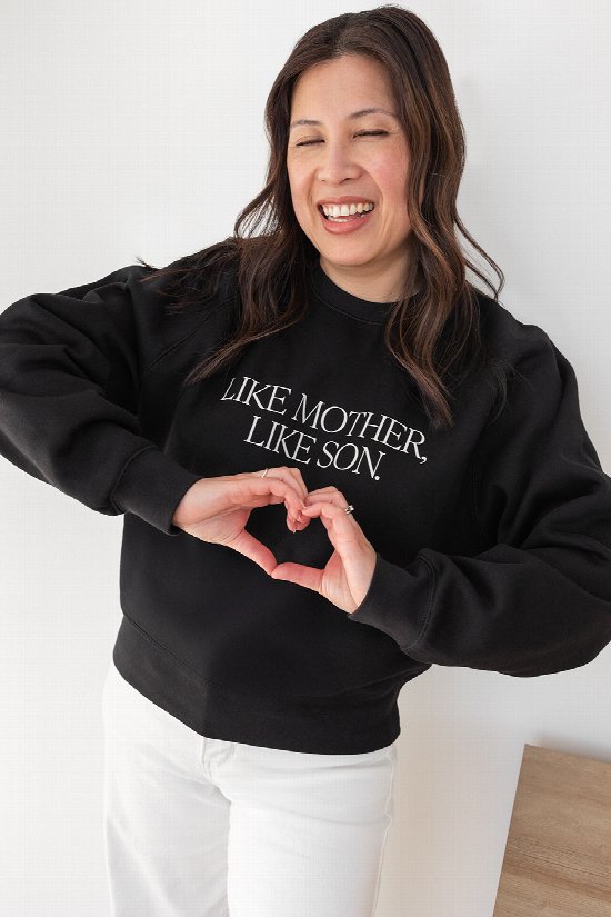 Like Mother Like Son Sweatshirt